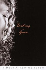 Tending to Grace