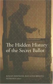 Cover of: The Hidden History of the Secret Ballot by 
