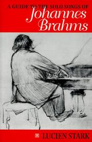 Cover of: A guide to the solo songs of Johannes Brahms