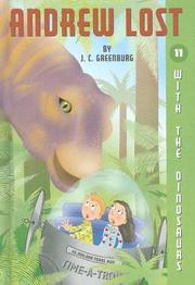 Cover of: With the Dinosaurs by J.C. Greenburg