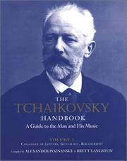 Cover of: The Tchaikovsky Handbook: A Guide to the Man and His Music : Catalogue of Letters Genealogy Bibliography (Russian Music Studies Published With the Kind Support of Allen Clowes)