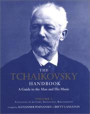 Cover of: The Tchaikovsky Handbook: A Guide to the Man and His Music  by Alexander Poznansky, Brett Langston