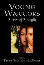 Cover of: Young warriors by edited by Tamora Pierce and Josepha Sherman.