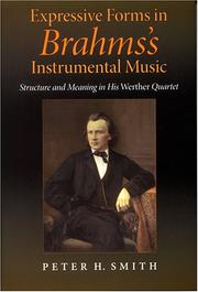 Cover of: Expressive Forms In Brahms's Instrumental Music: Structure And Meaning In His Werther Quartet (Musical Meaning and Interpretation)