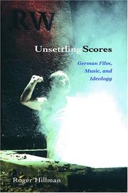 Cover of: Unsettling Scores: German Film, Music, And Ideology