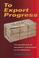 Cover of: To Export Progress