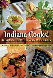 Cover of: Indiana Cooks!: Great Restaurant Recipes For The Home Kitchen (Quarry Books)