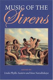 Cover of: Music of the sirens by edited by Linda Phyllis Austern and Inna Naroditskaya.