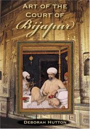 Cover of: Art of the Court of Bijapur (Contemporary Indian Studies)