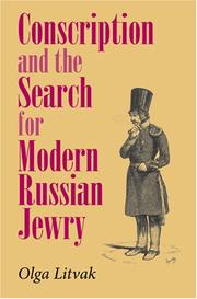Cover of: Conscription And the Search for Modern Russian Jewry (Modern Jewish Experience) | Olga Litvak
