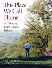 Cover of: This Place We Call Home by Carl E. Kramer