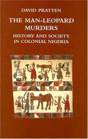 Cover of: The Man-Leopard Murders: History and Society in Colonial Nigeria