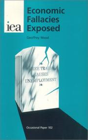 Cover of: Economic Fallacies Exposed by Geoffrey Wood