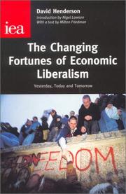Cover of: The Changing Fortunes of Economic Liberalism: Yesterday, Today and Tomorrow (Occasional Paper, 105)