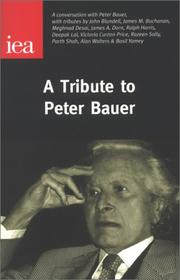 Cover of: Tribute to Peter Bauer by John Blundell
