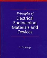 Cover of: Principles of electrical engineering materials and devices by S. O. Kasap