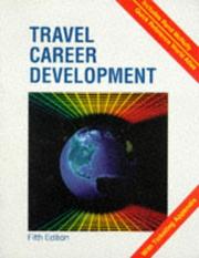 Travel Career Development by Patricia J. Gagnon, Patricia Gagnan, Karen Silva