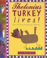 Cover of: Thelonius Turkey lives! by Lynn Rowe Reed