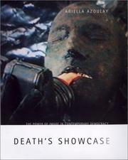 Death's Showcase by Ariella Azoulay