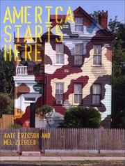 Cover of: America Starts Here: Kate Ericson and Mel Ziegler