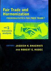 Cover of: Fair Trade and Harmonization, Vol. 1: Economic Analysis