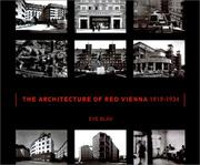 Cover of: The architecture of Red Vienna, 1919-1934 by Eve Blau