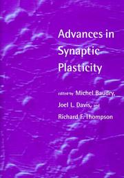 Advances in synaptic plasticity by Richard F. Thompson