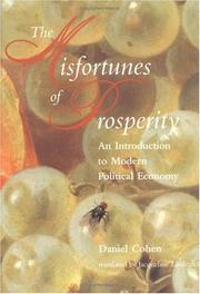 Cover of: The misfortunes of prosperity by Cohen, Daniel
