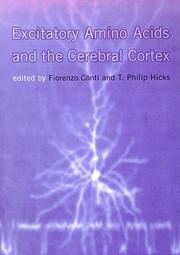 Excitatory amino acids and the cerebral cortex by Fiorenzo Conti