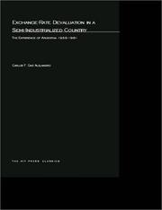 Cover of: Exchange Rate Devaluation in a Semi-Indusrialized Country: The Experience of Argentina, 1955-1961 (Economic Monograph)