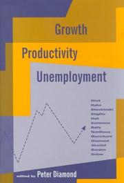 Cover of: Growth, productivity, unemployment: essays to celebrate Bob Solow's birthday