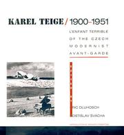Cover of: Karel Teige: L'Enfant Terrible of the Czech Modernist Avant-Garde