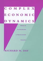 Cover of: Complex Economic Dynamics, Vol. 2: An Introduction to Macroeconomic Dynamics (Studies in Dynamical Economic Science)