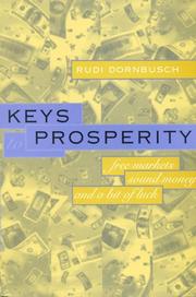 Cover of: Keys to Prosperity: Free Markets, Sound Money, and a Bit of Luck