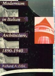 Modernism in Italian architecture, 1890-1940 by Richard A. Etlin
