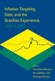 Inflation targeting, debt, and the Brazilian experience, 1999 to 2003 by Francesco Giavazzi, Ilan Goldfajn, Santiago Herrera