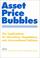 Cover of: Asset Price Bubbles