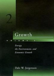 Cover of: Growth, Vol. 2: Energy, the Environment, and Economic Growth