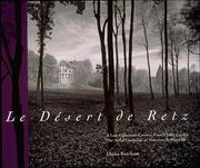 Cover of: Le Désert de Retz: a late eighteenth-century French folly garden : the artful landscape of Monsieur de Monville