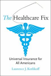 Cover of: The Healthcare Fix: Universal Insurance for All Americans