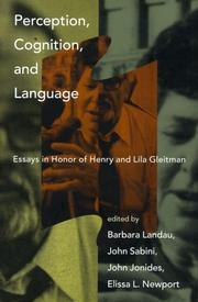 Cover of: Perception, Cognition, and Language: Essays in Honor of Henry and Lila Gleitman