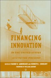 Cover of: Financing Innovation in the United States, 1870 to Present