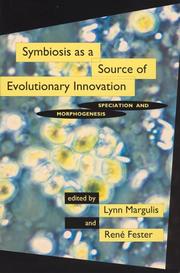Cover of: Symbiosis as a Source of Evolutionary Innovation: Speciation and Morphogenesis