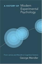 Cover of: A History of Modern Experimental Psychology by George Mandler