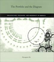 Cover of: The  Portfolio and the Diagram: Architecture, Discourse, and Modernity in America