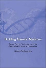 Cover of: Building Genetic Medicine by Shobita Parthasarathy