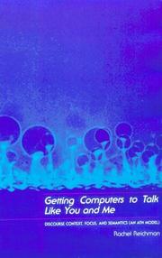 Cover of: Getting computers to talk like you and me by Rachel Reichman