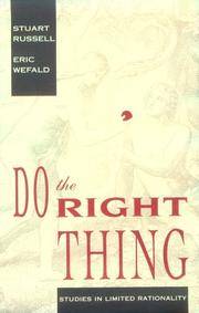 Cover of: Do the right thing: studies in limited rationality