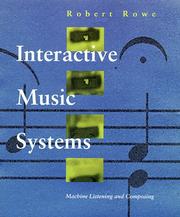 Cover of: Interactive music systems: machine listening and composing