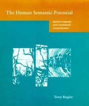 Cover of: The human semantic potential: spatial language and constrained connectionism
